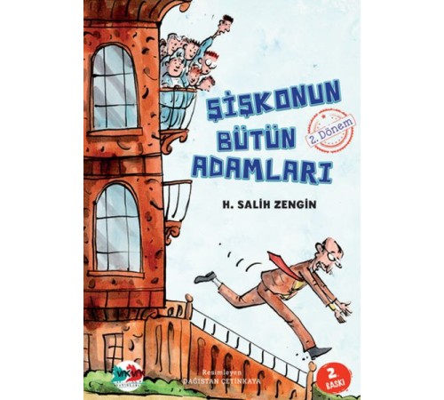 Şişkonun Bütün Adamları 2. Dönem Şişkonun Bütün Adamları 2. Dönem