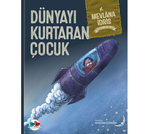 Dünyayı Kurtaran Çocuk (Ciltli)