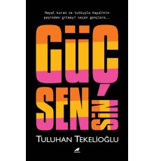 Güç Sensin