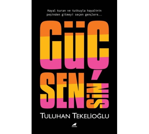 Güç Sensin