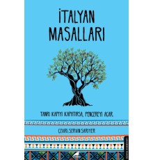 İtalyan Masalları - Tanrı Kapıyı Kapatırsa, Pencereyi Açar