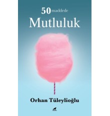 50 Maddede Mutluluk
