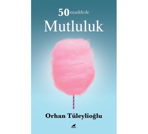 50 Maddede Mutluluk 50 Maddede Mutluluk