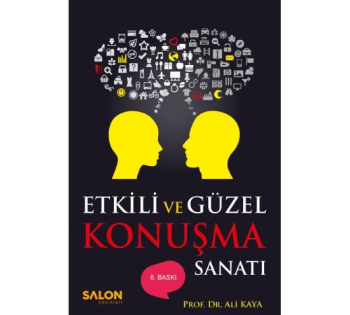 Etkili ve Güzel Konuşma Sanatı