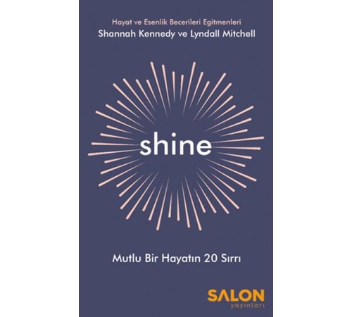Shine - Mutlu Bir Hayatın 20 Sırrı