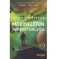 Raven Stratagem - Makinelerin İmparatorluğu Serisi 2. Kitap
