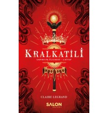 Kralkatili - Empirium Üçlemesi 2. Kitap