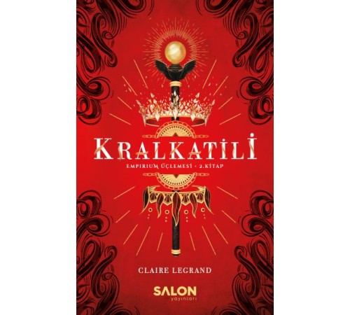 Kralkatili - Empirium Üçlemesi 2. Kitap