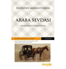 Araba Sevdası - Günümüz Türkçesiyle