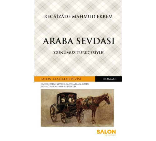 Araba Sevdası - Günümüz Türkçesiyle