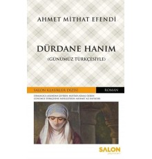 Dürdane Hanım (Günümüz Türkçesiyle)