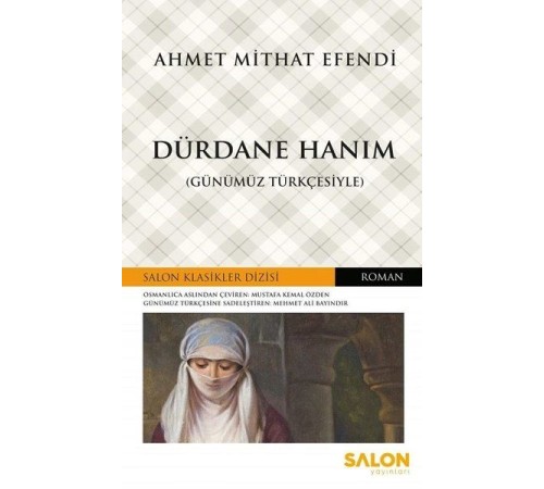 Dürdane Hanım (Günümüz Türkçesiyle)