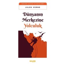 Dünyanın Merkezine Yolculuk