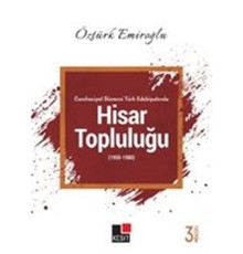Cumhuriyet Dönemi Türk Edebiyatında Hisar Topluluğu (1950-1980)