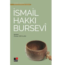 İsmail Hakkı Bursevi - Türk Tasavvuf Edebiyatı'ndan Seçmeler 8