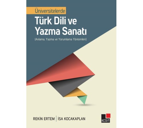 Üniversitelerde Türk Dili ve Yazma Sanatı