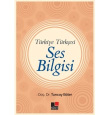 Türkiye Türkçesi Ses Bilgisi
