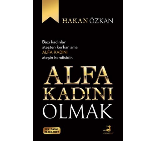 Alfa Kadını Olmak