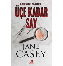 Üçe Kadar Say - Jess Tennant Serisi