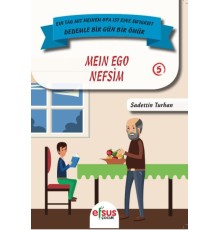 Dedemle Bir Gün Bir Ömür - Nefsim 5