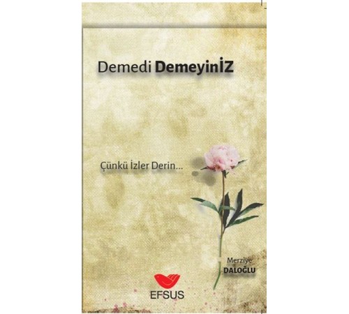Demedi Demeyiniz