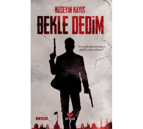 Bekle Dedim Bekle Dedim