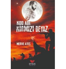 Kod Adı: Kırmızı Beyaz