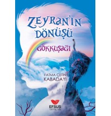 Zeyra'nın Dönüşü Gökkuşağı