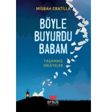 Böyle Buyurdu Babam