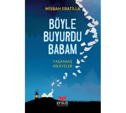 Böyle Buyurdu Babam
