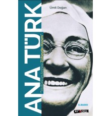 Ana Türk - Atatürk'ün Annesi Zübeyde Hanım