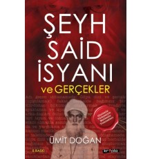 Şeyh Said İsyanı Ve Gerçekler