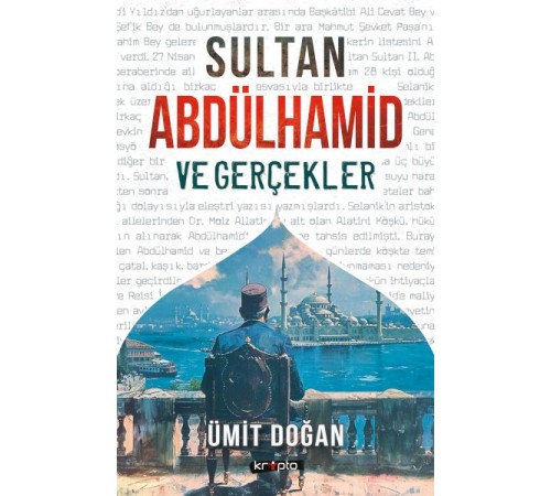 Sultan Abdülhamid Ve Gerçekler