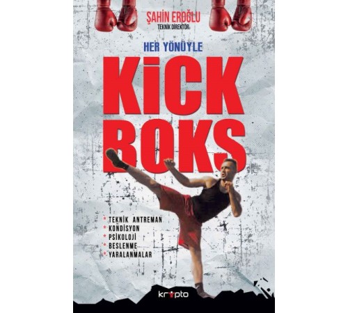 Her Yönüyle Kick Boks