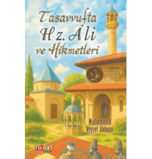 Tasavvufta Hz. Ali ve Hikmetleri