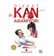 Dikkat Kan Aranıyor!