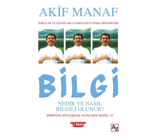 Bilgi Nedir ve Nasıl Bilgili Olunur?
