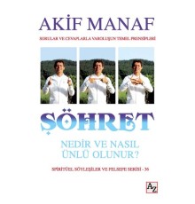 Şöhret Nedir ve Nasıl Ünlü Olunur?