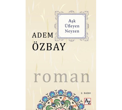 Aşk Üfleyen Neyzen