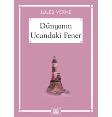 Dünyanın Ucundaki Fener - Gökkuşağı Cep Kitap Dizisi
