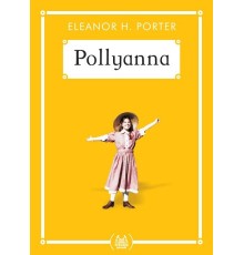 Pollyanna - Gökkuşağı Cep Kitap