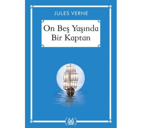 On Beş Yaşında Bir Kaptan - Gökkuşağı Cep Kitap Dizisi