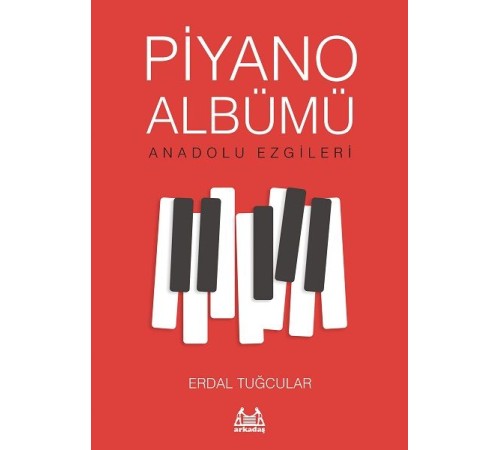 Piyano Albümü Anadolu Ezgileri