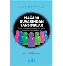 Mağara Duvarından Yansımalar