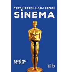 Sinema - Post-modern Haçlı Seferi