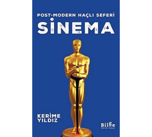 Sinema - Post-modern Haçlı Seferi