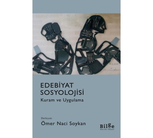 Edebiyat Sosyolojisi - Kuram ve Uygulama