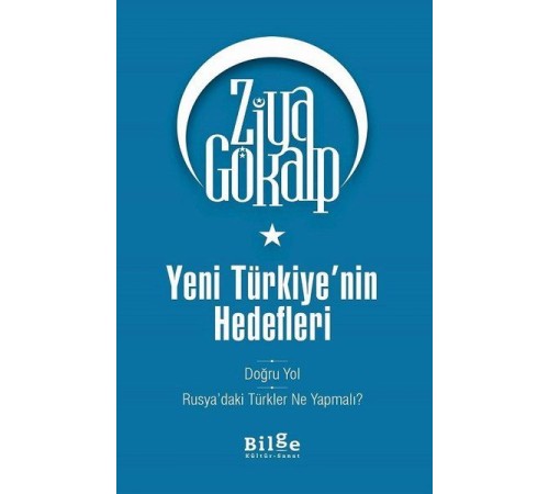Yeni Türkiye'nin Hedefleri