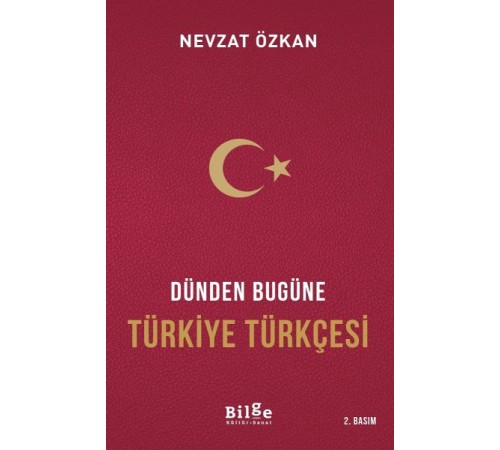 Dünden Bugüne Türkiye Türkçesi