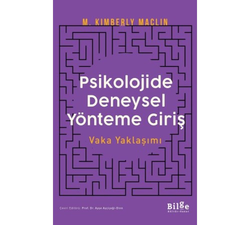 Psikolojide Deneysel Yönteme Giriş Vaka Yaklaşımı
